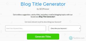 Blog Title Generator by SEOPressor