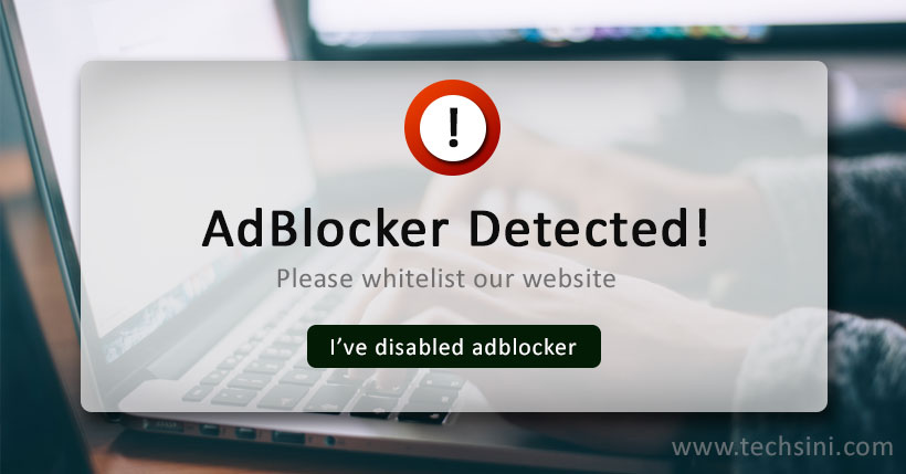 Detect AdBlocker in the Browser and Show Message to Whitelist Website