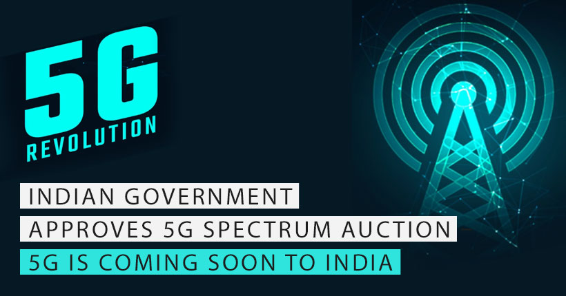 Indian Government Approves 5G Spectrum Auction